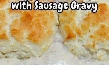 Buttermilk biscuits and sausage gravy